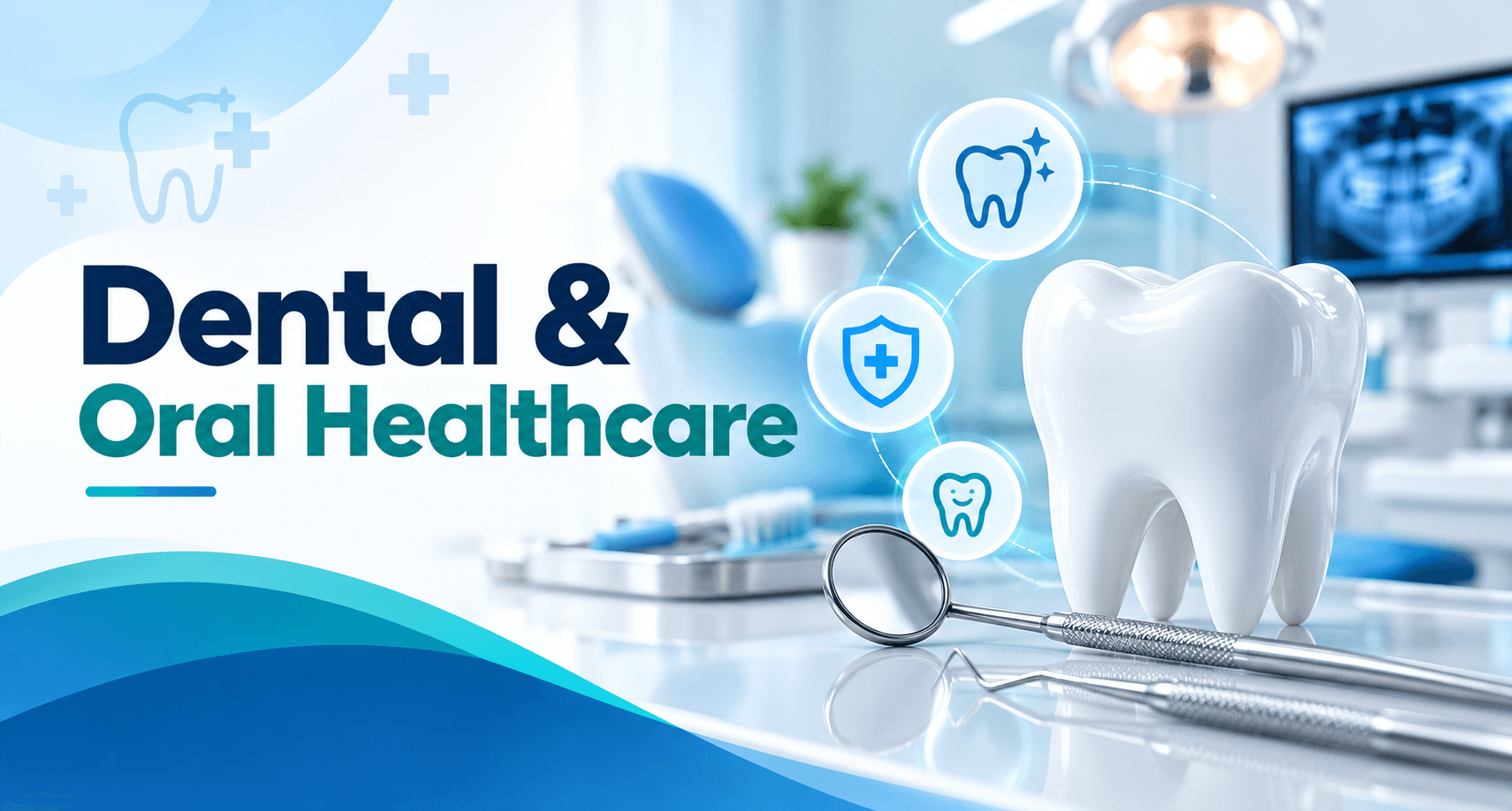 Dental & Oral Healthcare