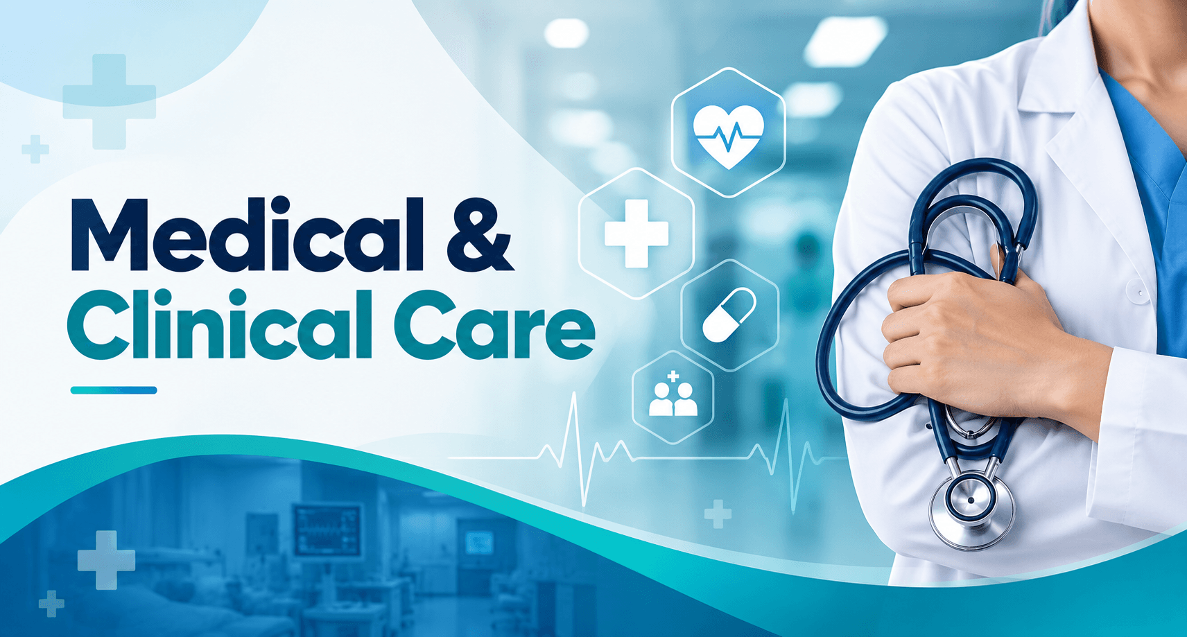 Medical & Clinical Care